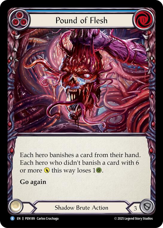 Pound Of Flesh (Blue) (Regular) [PEN189] (Compendium of Rathe)
