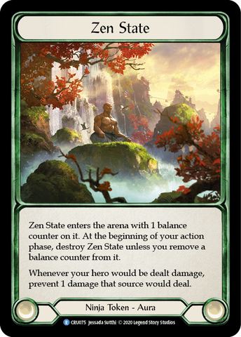 Zen State [CRU075] (Crucible of War)  1st Edition Normal